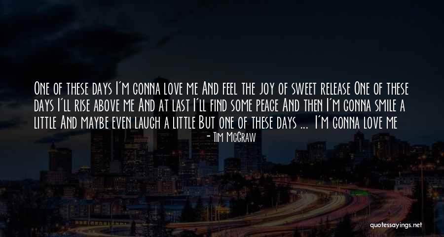 Feldwebel With Equipment Quotes By Tim McGraw Feldwebel With Equipment Quotes By Tim McGraw