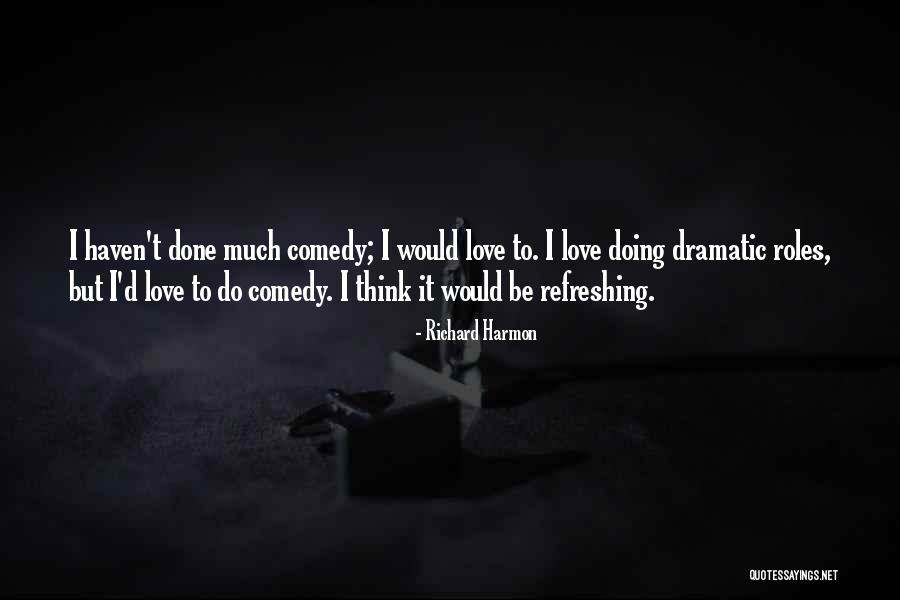 Felearda Quotes By Richard Harmon Felearda Quotes By Richard Harmon