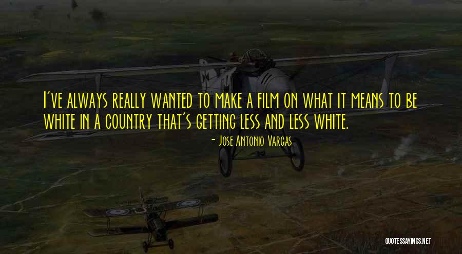 Felejthetetlen Videa Quotes By Jose Antonio Vargas Felejthetetlen Videa Quotes By Jose Antonio Vargas