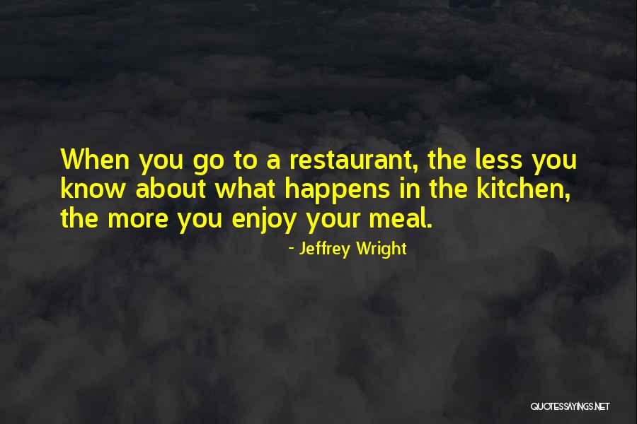 Felek Bez Quotes By Jeffrey Wright Felek Bez Quotes By Jeffrey Wright