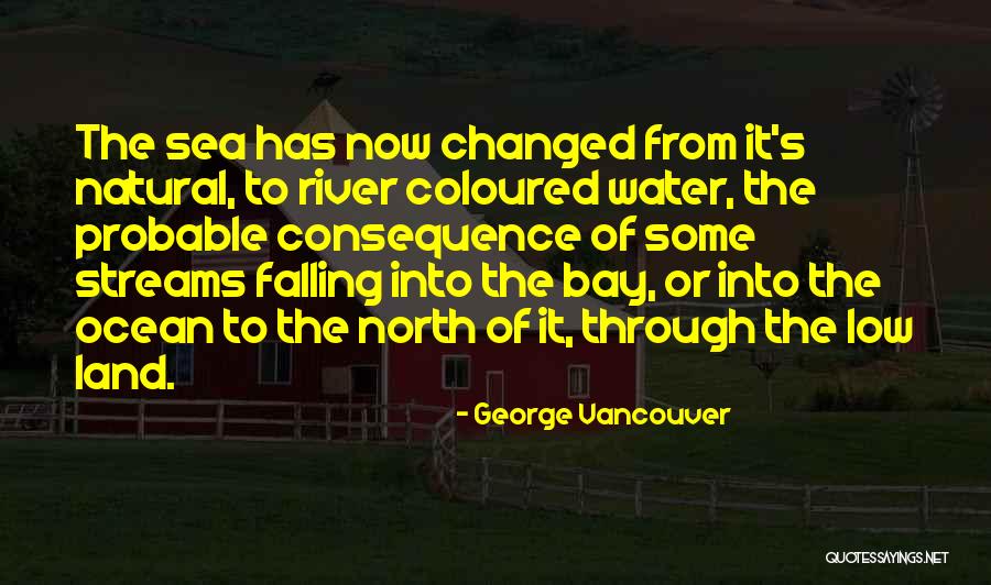 Feles Gek Luxuskivitelben Quotes By George Vancouver Feles Gek Luxuskivitelben Quotes By George Vancouver