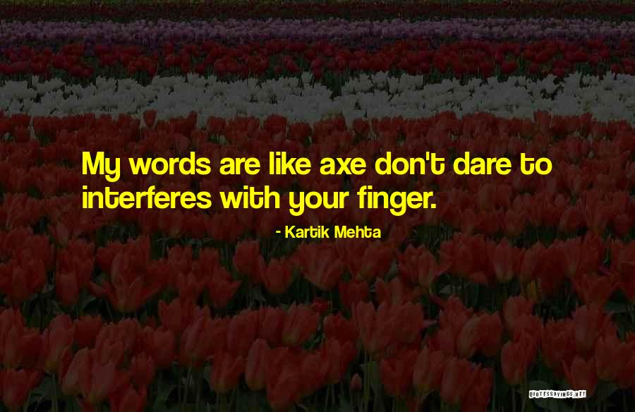 Feles Gek Quotes By Kartik Mehta Feles Gek Quotes By Kartik Mehta