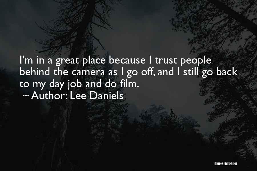 Feleti Library Quotes By Lee Daniels