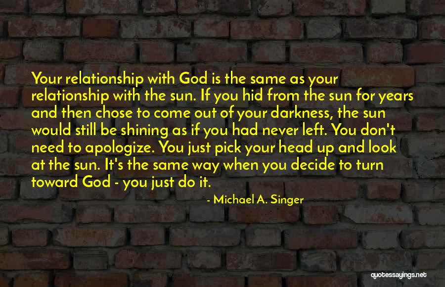 Felettes Quotes By Michael A. Singer Felettes Quotes By Michael A. Singer