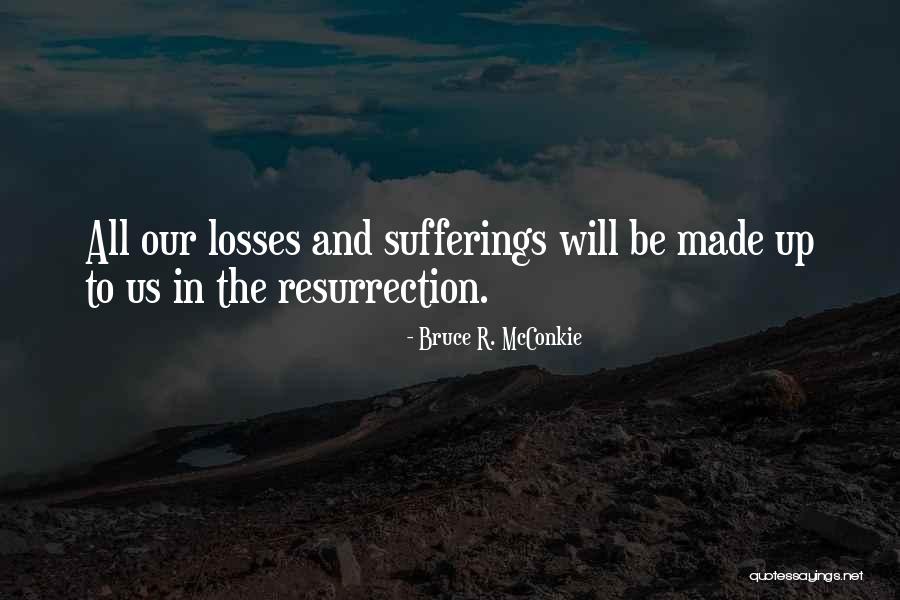 Felgenhauer Quotes By Bruce R. McConkie Felgenhauer Quotes By Bruce R. McConkie