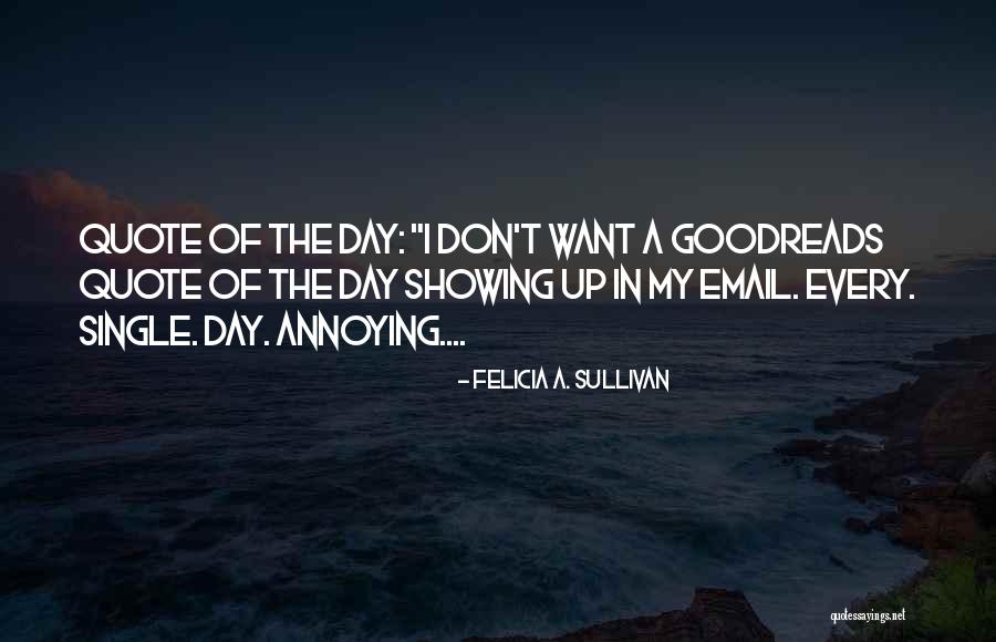 Felicia A. Sullivan Quotes 1920548 Felicia A. Sullivan Quotes 1920548