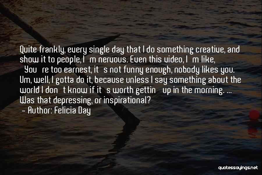 Felicia Day Quotes 1532890