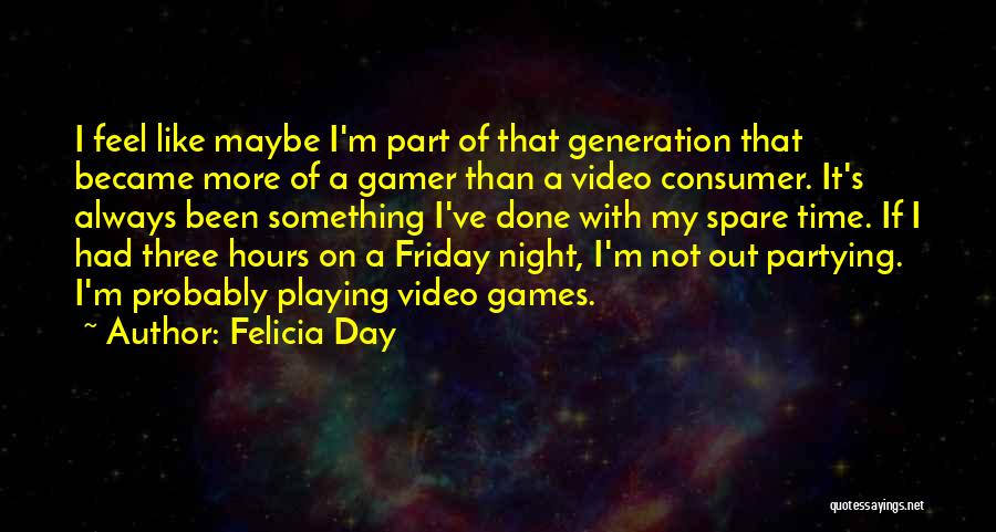 Felicia Day Quotes 575931
