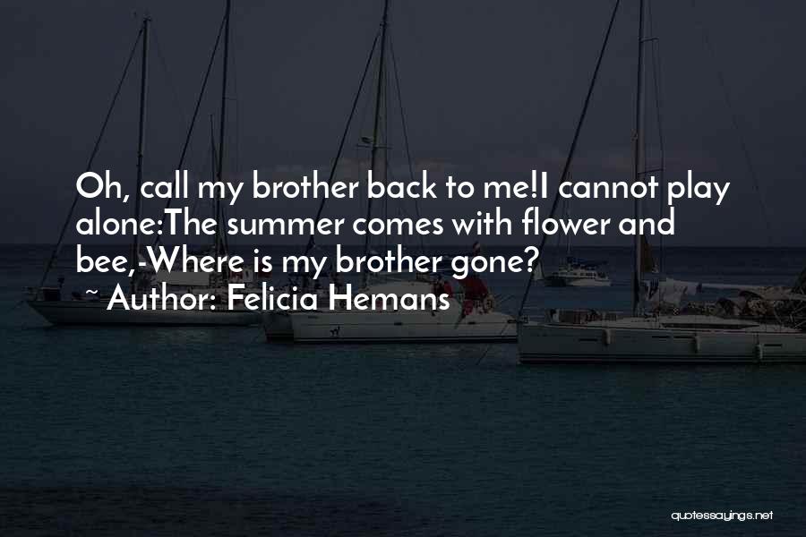 Felicia Hemans Quotes 2084565