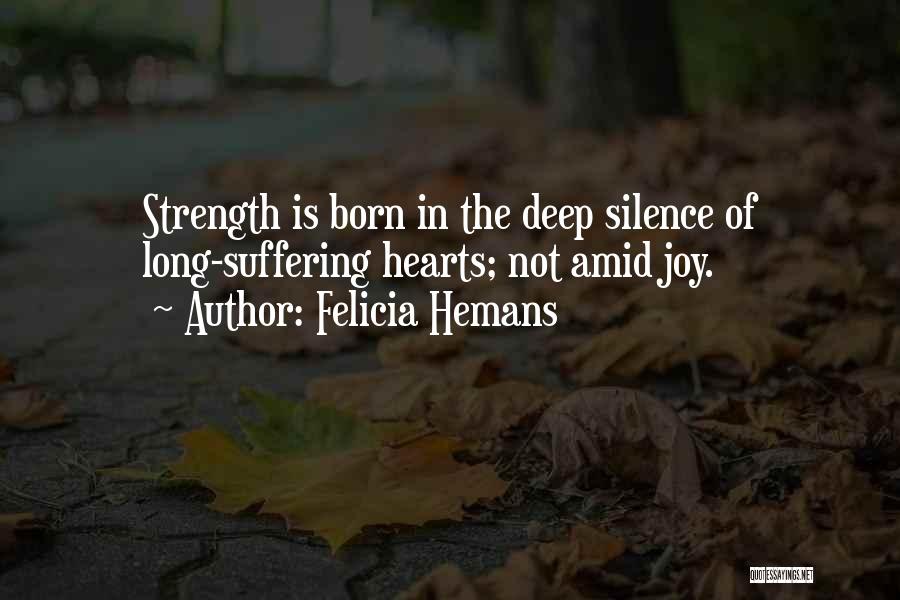 Felicia Hemans Quotes 2130891