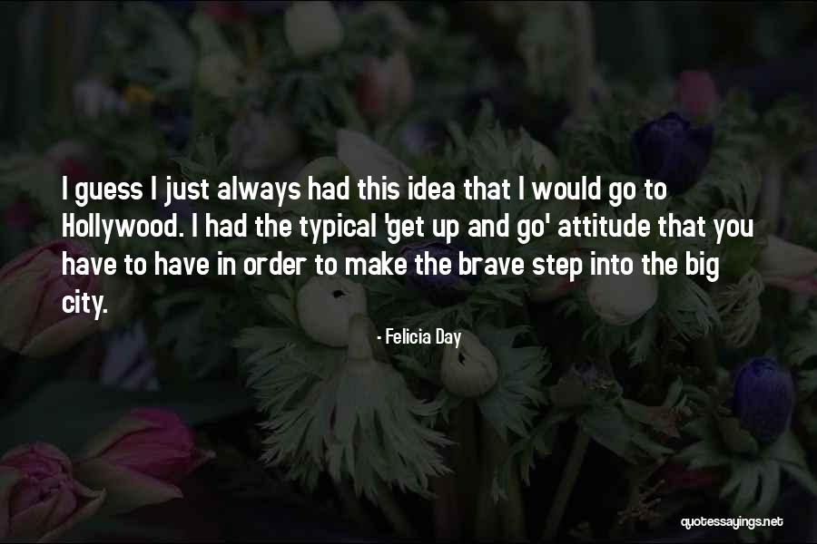 Felicia Quotes By Felicia Day Felicia Quotes By Felicia Day