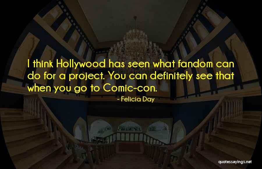 Felicia Quotes By Felicia Day