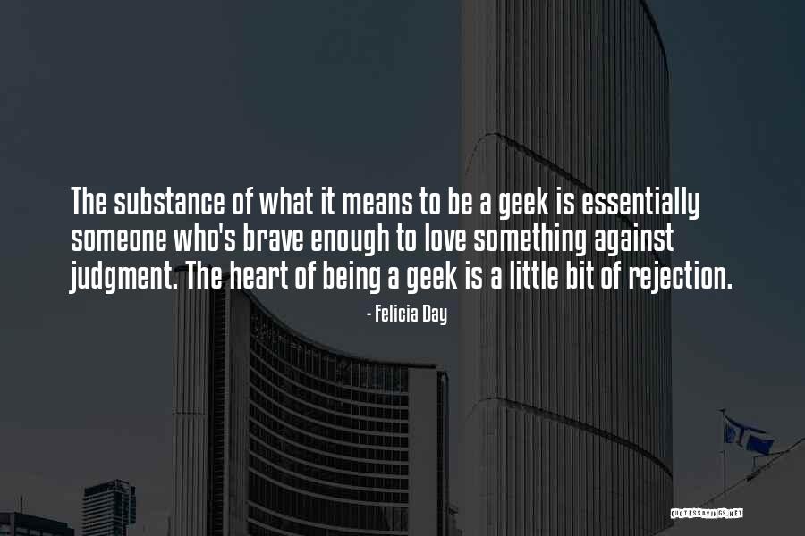 Felicia Quotes By Felicia Day Felicia Quotes By Felicia Day