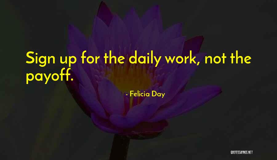 Felicia Quotes By Felicia Day Felicia Quotes By Felicia Day