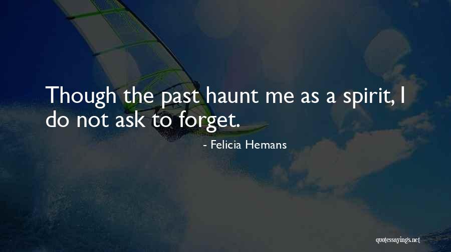 Felicia Quotes By Felicia Hemans