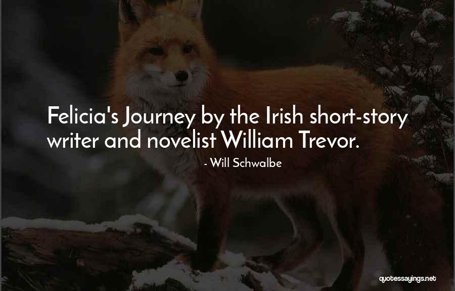 Felicia Quotes By Will Schwalbe Felicia Quotes By Will Schwalbe