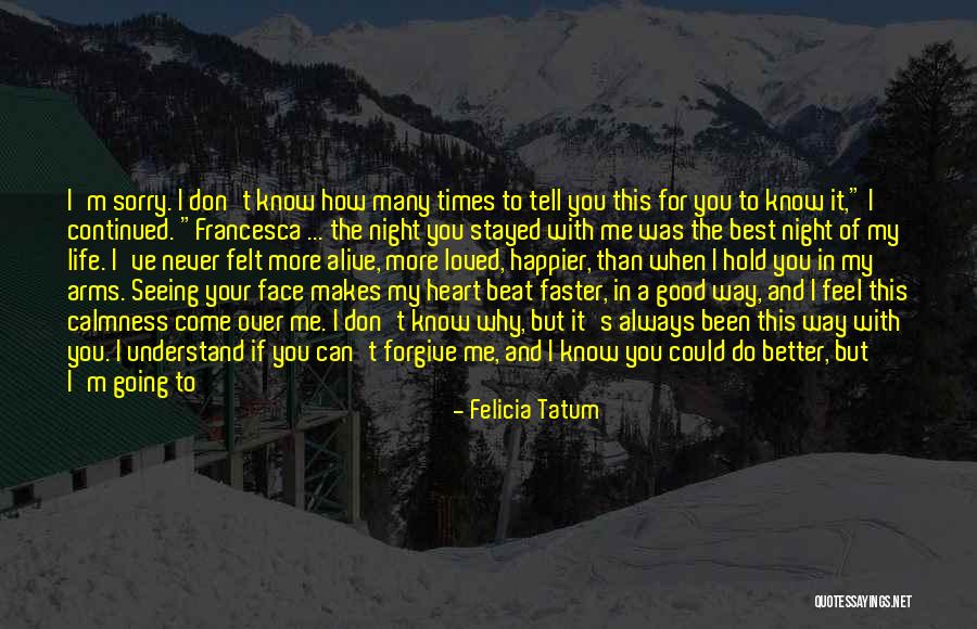 Felicia Tatum Quotes 260809