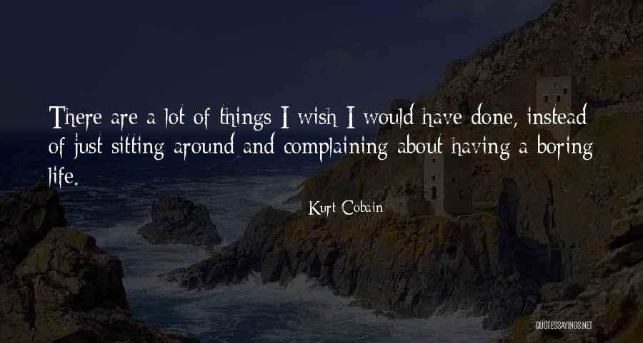 Felicias School Quotes By Kurt Cobain Felicias School Quotes By Kurt Cobain
