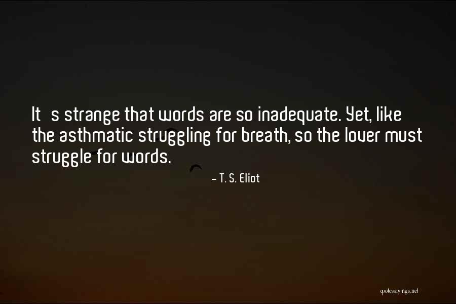 Felicien Quotes By T. S. Eliot Felicien Quotes By T. S. Eliot