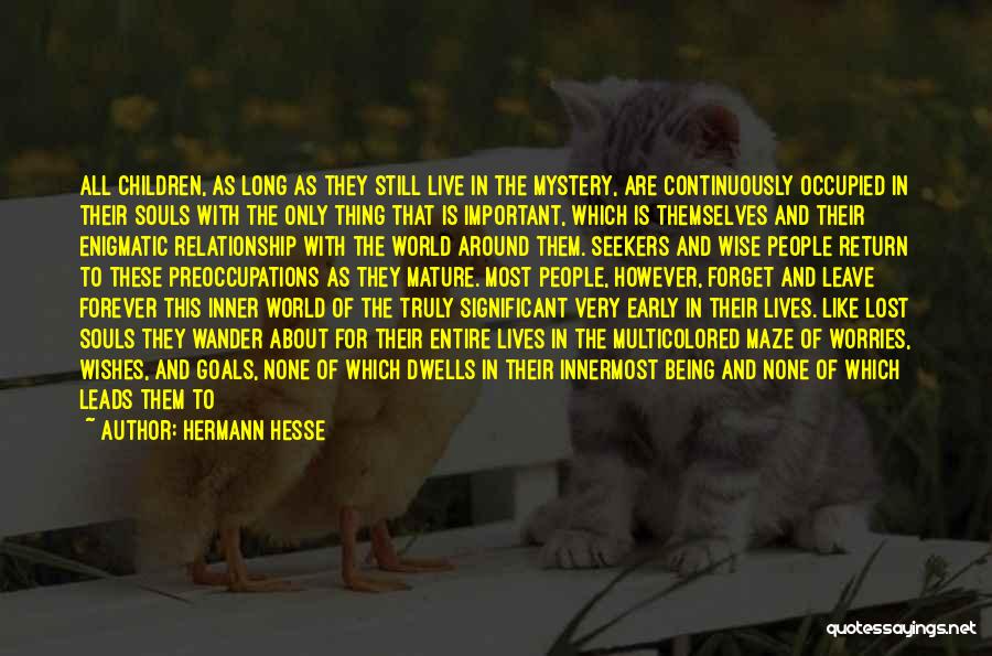 Felicitation Address Quotes By Hermann Hesse