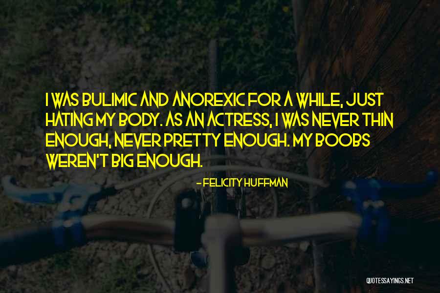 Felicity Huffman Quotes 1510667 Felicity Huffman Quotes 1510667