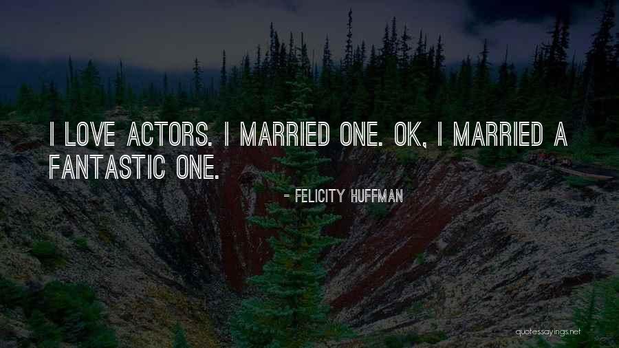 Felicity Huffman Quotes 92906 Felicity Huffman Quotes 92906