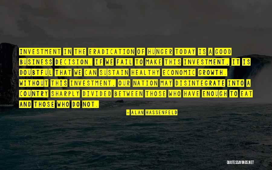 Feliksas Bukauskas Quotes By Alan Hassenfeld Feliksas Bukauskas Quotes By Alan Hassenfeld