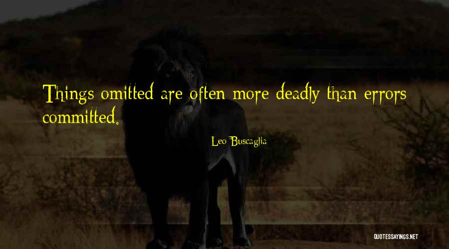 Feliksas Bukauskas Quotes By Leo Buscaglia Feliksas Bukauskas Quotes By Leo Buscaglia