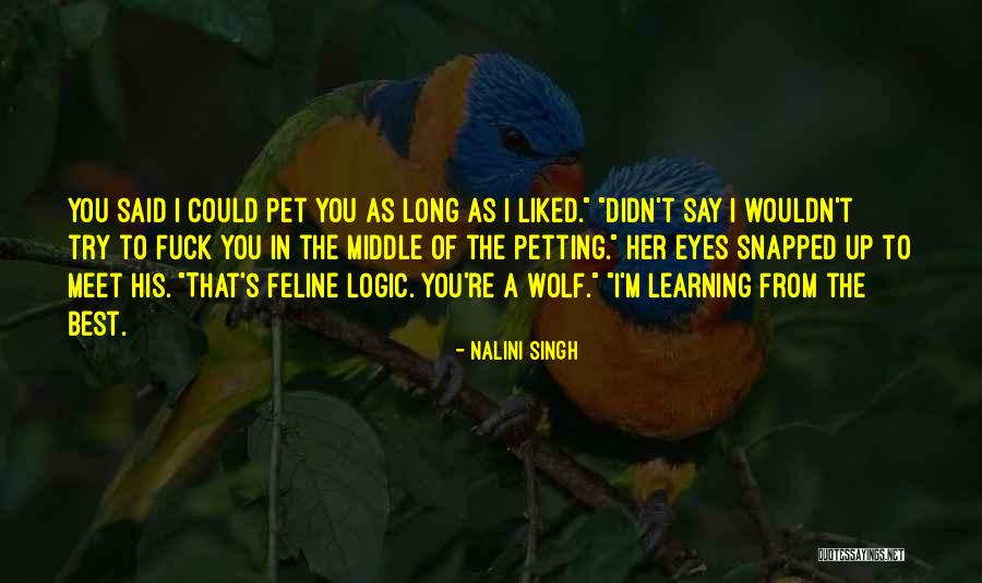 Feline Quotes By Nalini Singh Feline Quotes By Nalini Singh