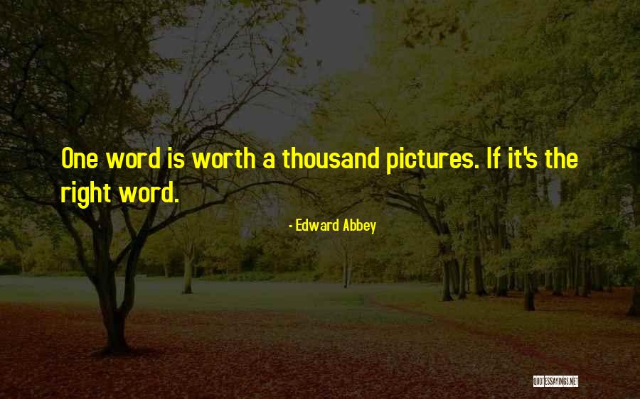 Felipe Agoncillo Quotes By Edward Abbey