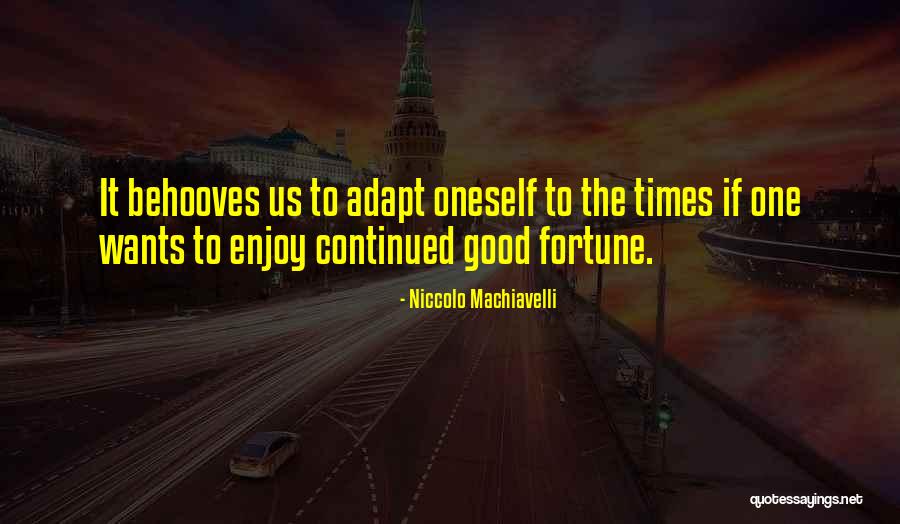 Felipe Agoncillo Quotes By Niccolo Machiavelli
