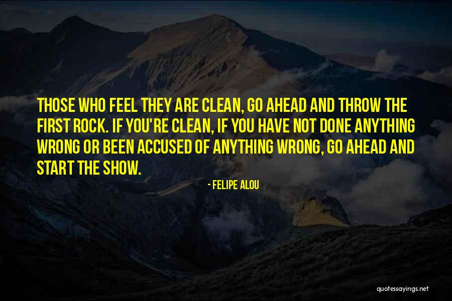 Felipe Alou Quotes 450151 Felipe Alou Quotes 450151