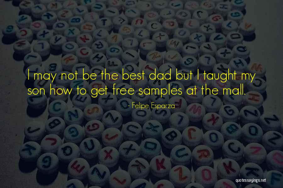 Felipe Esparza Quotes 1778310