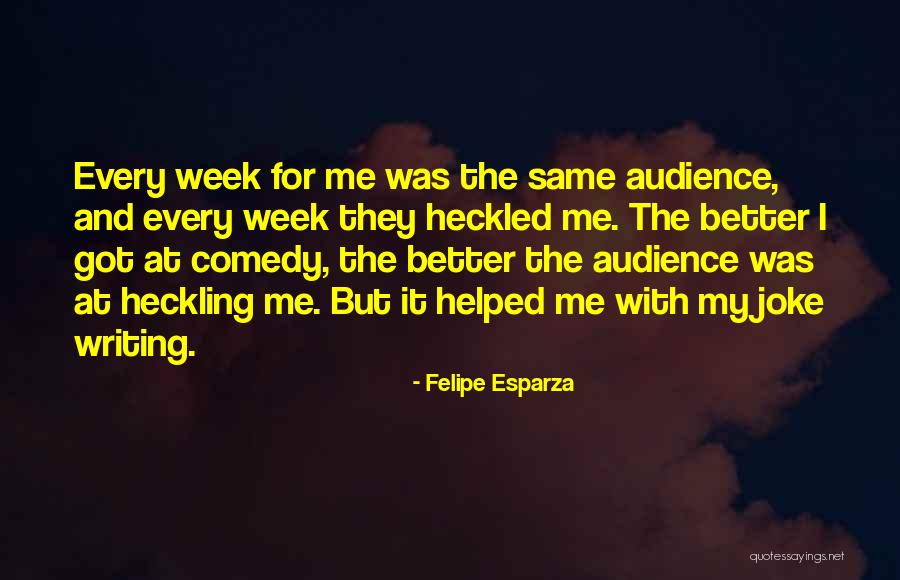 Felipe Esparza Quotes 2238922 Felipe Esparza Quotes 2238922