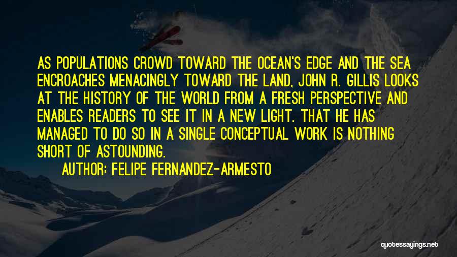 Felipe Fernandez-Armesto Quotes 1399127