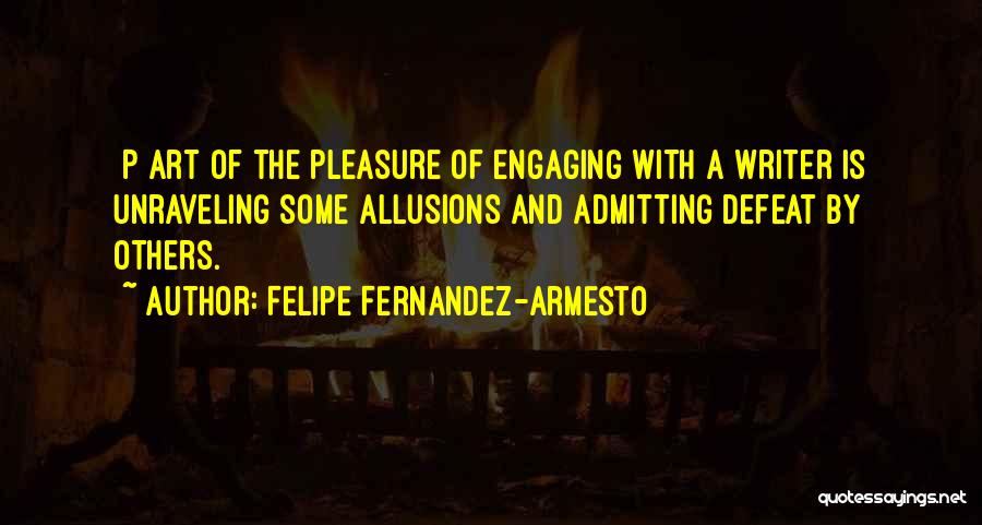 Felipe Fernandez-Armesto Quotes 1894429