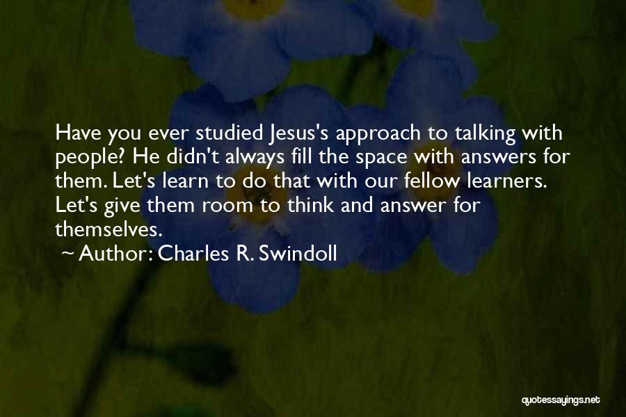 Felipe Luciano Quotes By Charles R. Swindoll