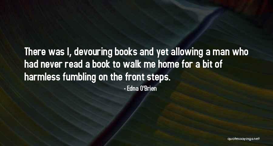 Felippe Braga Quotes By Edna O'Brien Felippe Braga Quotes By Edna O'Brien