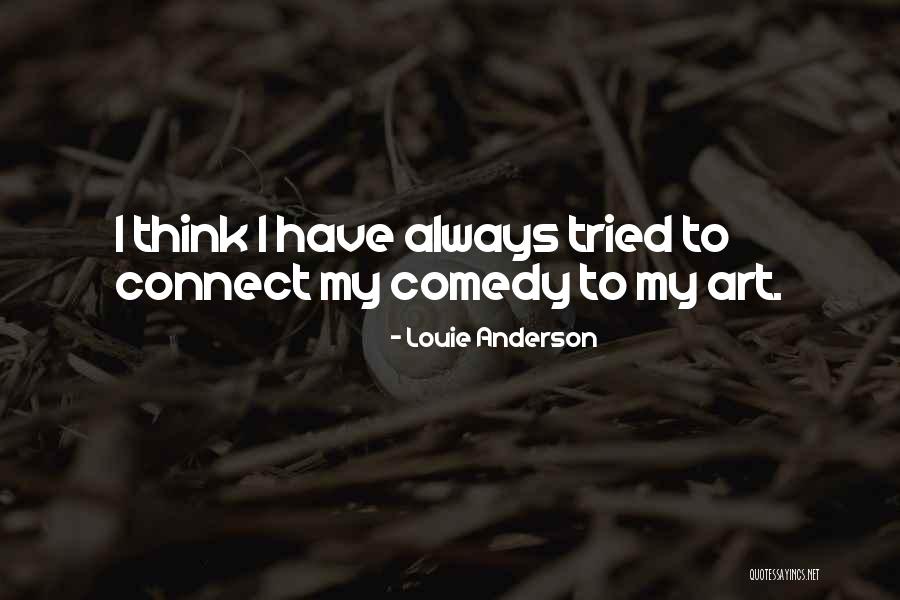 Felippe Mozer Quotes By Louie Anderson Felippe Mozer Quotes By Louie Anderson