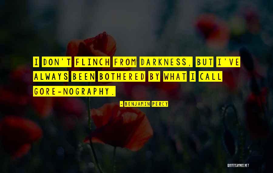 Felirina Quotes By Benjamin Percy Felirina Quotes By Benjamin Percy