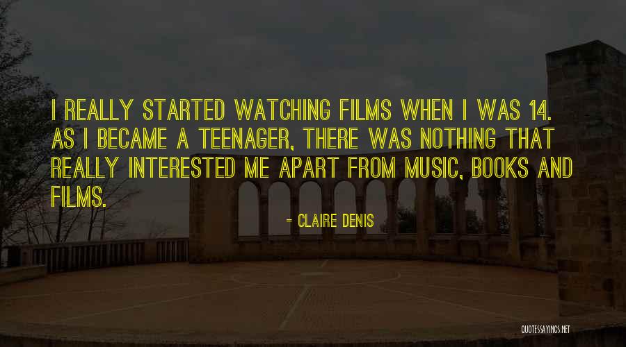 Felisa Blazek Quotes By Claire Denis Felisa Blazek Quotes By Claire Denis