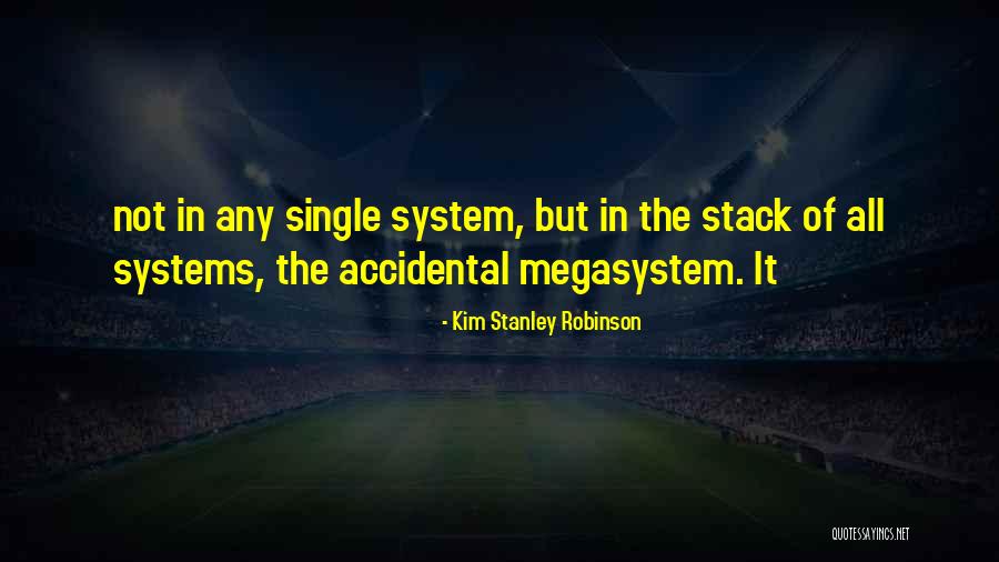 Felisa Mora Quotes By Kim Stanley Robinson Felisa Mora Quotes By Kim Stanley Robinson