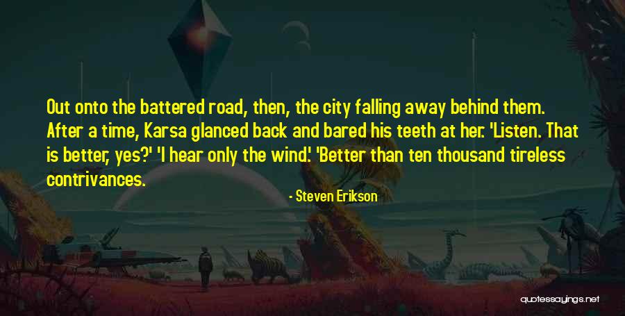 Felisa Mora Quotes By Steven Erikson Felisa Mora Quotes By Steven Erikson