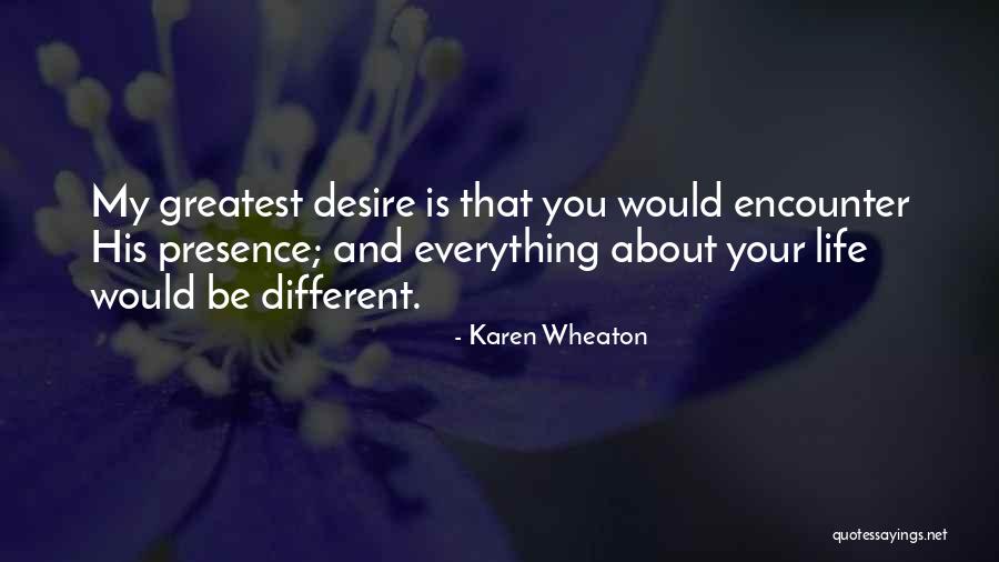 Feliubadalo Quotes By Karen Wheaton Feliubadalo Quotes By Karen Wheaton
