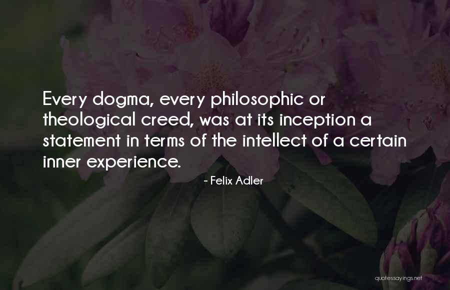 Felix Adler Quotes 1545974