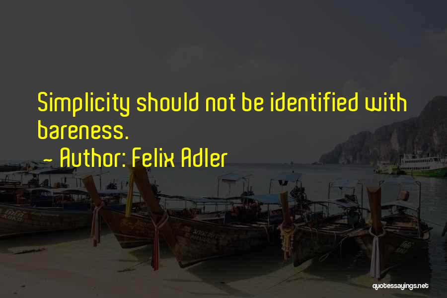Felix Adler Quotes 158253