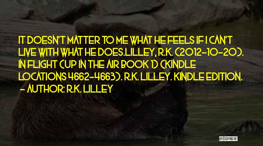 Felix Crit Quotes By R.K. Lilley