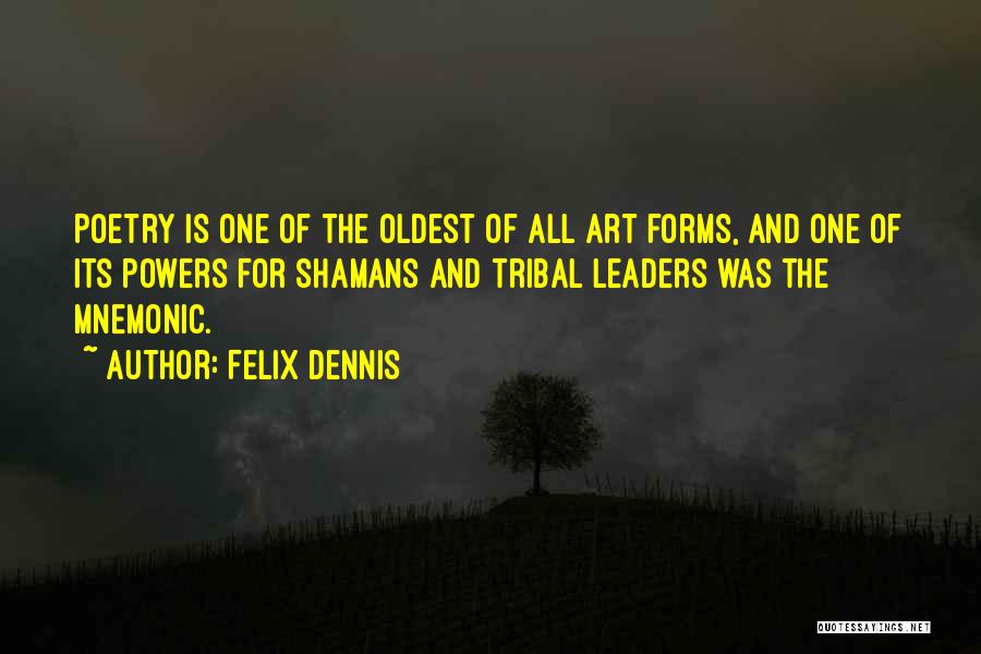 Felix Dennis Quotes 392423