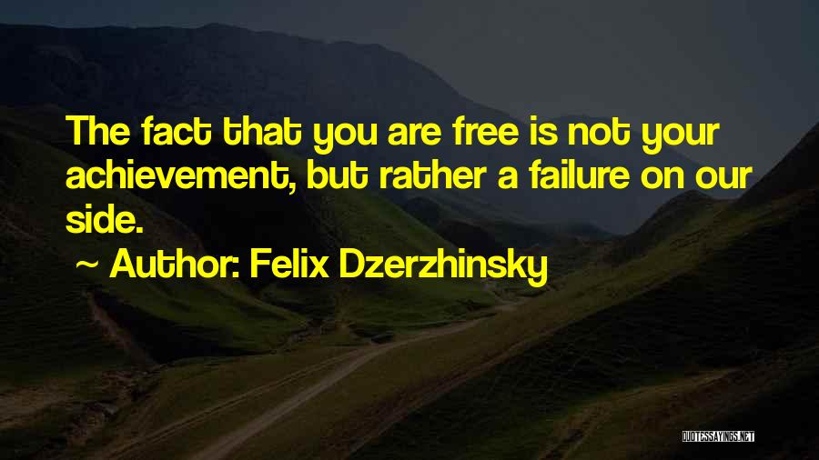 Felix Dzerzhinsky Quotes 1260877