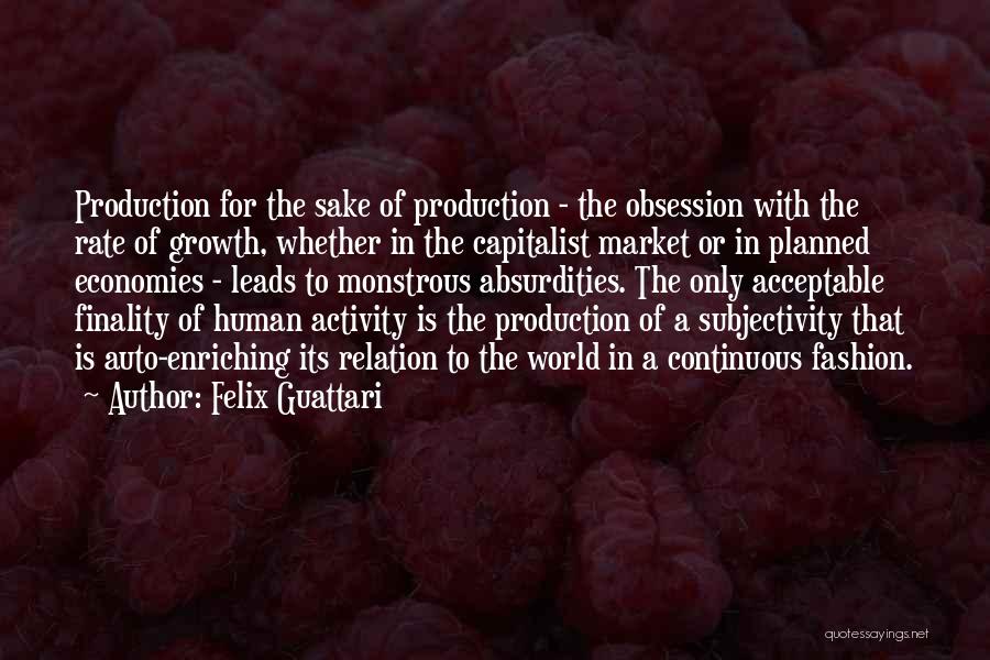 Felix Guattari Quotes 711681